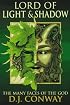 Lord of Light & Shadow: The Many Faces of the God (Llewellyn's World Religion & Magic Series,)