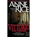 Anne Rice / Chronicles of the Vampires