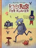 Ritter Rost für Klavier