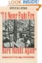 "I'll Never Fight Fire with My Bare Hands Again": Recollections of the First Forest Rangers of the Inland Northwest