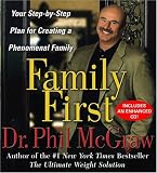 Family First: Your Step-by-Step Plan for Creating a Phenomenal Family