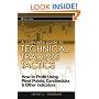 A Complete Guide to Technical Trading Tactics: How to Profit Using Pivot Points, Candlesticks & Other Indicators (Wiley Trading)