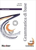 Grundstufen-Grammatik für DaF - Zweisprachige Ausgaben: Grundstufen-Grammatik für Deutsch als Fremdsprache, neue Rechtschreibung, Grammatica di base ... di base della lingua tedesca con esercizi