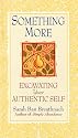 Something More: Excavating Your Authentic Self