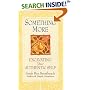 Something More: Excavating Your Authentic Self
