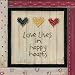 Love Lives In Happy Hearts Karen Tribett 12x12