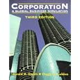Corporation: A Global Business Simulation (3rd Edition)