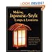Making Japanese-Style Lamps and Lanterns