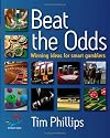 Beat the Odds: Winning Ideas for Smart Gamblers
