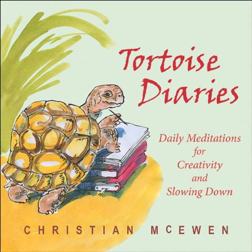 The Tortoise Diaries: Daily Meditations for Creativity and Slowing Down