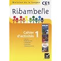 Ribambelle CE1 ed 2011 s�rie jaune cahier d'activit�s 1