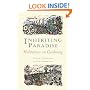 Inheriting Paradise: Meditations on Gardening