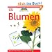 Naturf�hrer f�r Kinder. Blumen: Mit vielen Basteltipps und Experimenten