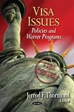 Visa Issues: Policies and Waiver Programs