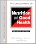 The Encyclopedia of Nutrition and Good Health: (Facts on File Library of Health & Living)