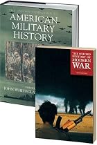 Consisting of The Oxford Companion to American Military History and The Oxford Illustrated History of Modern War 2-Volume Set