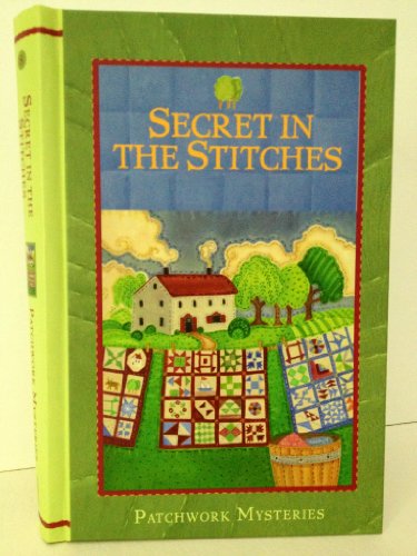 Secret in the Stitches (Patchwork Mysteries)