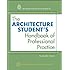 The Architecture Student's Handbook of Professional Practice