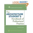 The Architecture Student's Handbook of Professional Practice