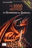Produkt-Bild: Die Welt der 1000 Abenteuer, Bd. 1: Das Verm&auml;chtnis des Zauberers