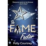 The Fame Factorpar Polly Courtney