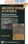 Architectural Acoustics: Blending Sound Sources, Sound Fields, and Listeners (AIP Series in Modern Acoustics and Signal Processing)