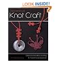 Decorative Knot Craft: Over 20 Innovative Knotting And Macrame Accessories