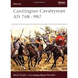 Carolingian Cavalryman AD 768-987 (Warrior)von "David Nicolle"