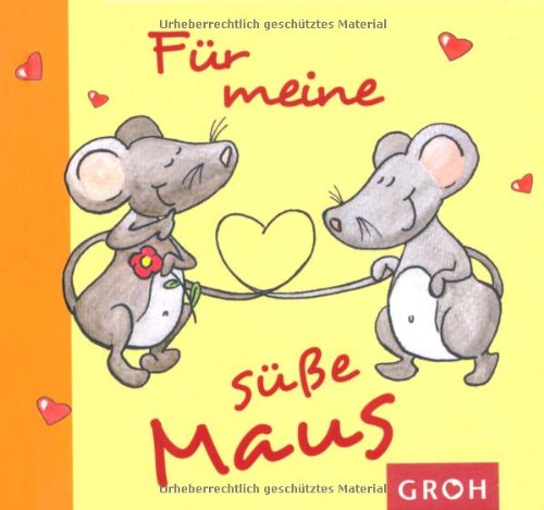 Produkt-Bild: F&uuml;r meine s&uuml;&szlig;e Maus -