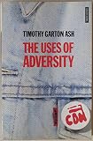 The uses of adversity : essays on the fate of Central Europe