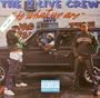 2 Live Crew Is What We Are