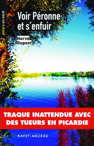 Voir Péronne et s'enfuir (Polars en Nord) (French Edition)