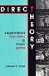 Direct Theory: Experimental Film/Video as Major Genre