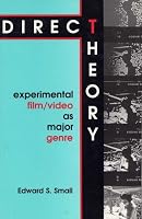 Direct Theory: Experimental Film/Video as Major Genre