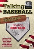 Talking Baseball with Ed Randall - Boston Red Sox - Vol. 1
