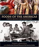 Food of the Americas: Native Recipes and Traditions