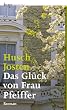 Das Gl�ck von Frau Pfeiffer