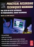 Practical Recording Techniques, Third Edition