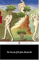 The Travels of Sir John Mandeville (Penguin Classics)