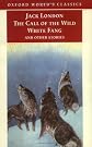 The Call of the Wild / White Fang / and Other Stories
