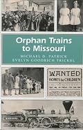 Orphan Trains to Missouri (Missouri Heritage Readers Series)