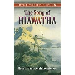 The Song of Hiawatha (Thrift Edition)