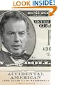 The Accidental American: Tony Blair and the Presidency