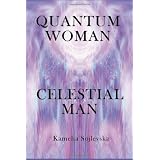 Quantum Woman - Celestial Man