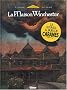 Le Myst�re de la maison Winchester, tome 1