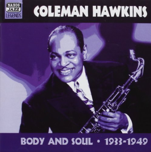 Coleman Hawkins - Body & Soul: Original Recordings 1933-1949 - Zortam Music
