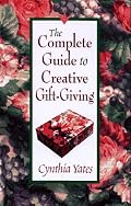 The Complete Guide to Creative Gift-Giving