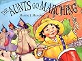 The Aunts Go Marching