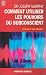 Comment utiliser les pouvoirs du subconscient