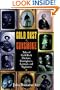 Gold Dust and Gunsmoke: Tales of Gold Rush Outlaws, Gunfighters, Lawmen, and Vigilantes